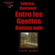 Cover von Entre les gouttes