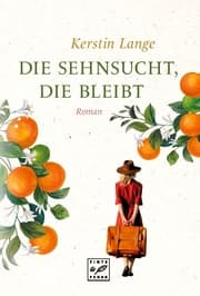 Cover von Die Sehnsucht, die bleibt