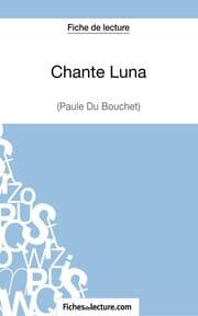 Cover von Chante Luna de Paule du Bouchet (Fiche de lecture)