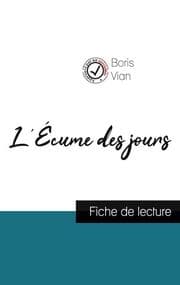 Cover von L'Écume des jours de Boris Vian (fiche de lecture et analyse complète de l'oeuvre)