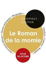 Cover von Fiche de lecture Le Roman de la momie (Étude intégrale)