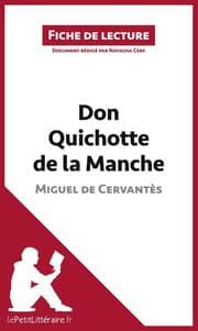 Cover von Don Quichotte de la Manche de Miguel de Cervantès (Fiche de lecture)