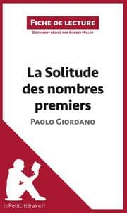 Cover von La Solitude des nombres premiers de Paolo Giordano (Fiche de lecture)