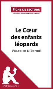 Cover von Le Coeur des enfants léopards de Wilfried N'Sondé (Fiche de lecture)