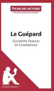 Cover von Le Guépard de Giuseppe Tomasi di Lampedusa (Fiche de lecture)