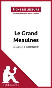 Cover von Le Grand Meaulnes de Alain-Fournier (Fiche de lecture)