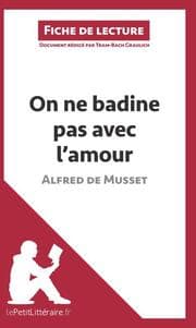 Cover von On ne badine pas avec l'amour d'Alfred de Musset (Fiche de lecture)