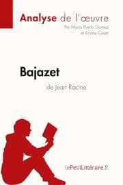 Cover von Bajazet de Jean Racine (Analyse de l'uvre)