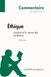 Cover von Éthique de Spinoza - L'origine et la nature des sentiments (Commentaire)