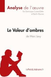 Cover von Le Voleur d'ombres de Marc Levy (Analyse de l'oeuvre)
