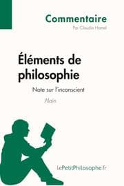 Cover von Éléments de philosophie d'Alain - Note sur l'inconscient (Commentaire)