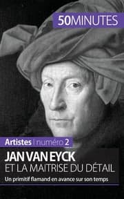 Cover von Jan Van Eyck et la maîtrise du détail