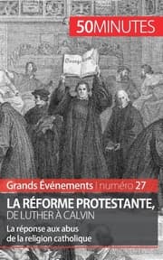Cover von La Réforme protestante, de Luther à Calvin