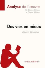 Cover von Des vies en mieux d'Anna Gavalda (Analyse de l'oeuvre)