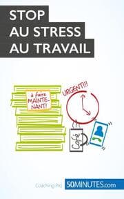 Cover von Stop au stress au travail
