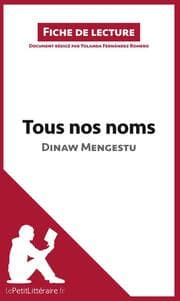 Cover von Tous nos noms de Dinaw Mengestu (Fiche de lecture)