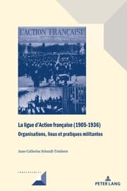 Cover von La ligue dAction française (1905-1936)