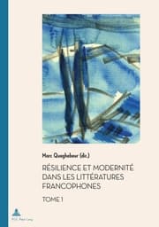 Cover von Résilience et Modernité dans les Littératures francophones