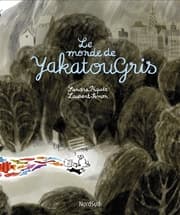 Cover von Le monde de Yakatougris