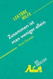 Cover von Zusammen ist man weniger allein von Anna Gavalda (Lektürehilfe)