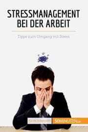 Cover von Stressmanagement bei der Arbeit