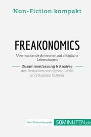 Cover von Freakonomics. Zusammenfassung & Analyse des Bestsellers von Steven Levitt und Stephen Dubner