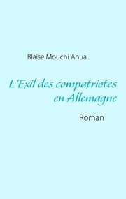 Cover von L'Exil des compatriotes en Allemagne