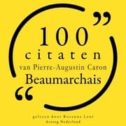 Cover von 100 citaten van Pierre-Augustin Caron de Beaumarchais