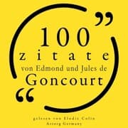 Cover von 100 Zitate von Edmond und Jules de Goncourt