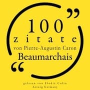 Cover von 100 Zitate von Pierre-Augustin Caron de Beaumarchais