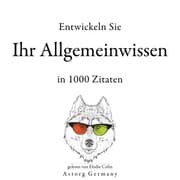 Cover von Entwickeln Sie Ihr Allgemeinwissen in 1000 Zitaten
