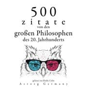 Cover von 500 Zitate von den großen Philosophen des 20. Jahrhunderts