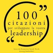 Cover von 100 Citazioni per sviluppare la vostra leadership per