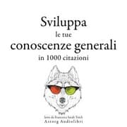 Cover von Sviluppa le tue conoscenze generali in 1000 citazioni