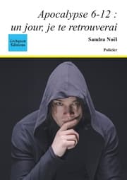 Cover von Apocalypse 6-12 : un jour, je te retrouverai