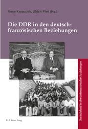 Cover von Die DDR in den deutsch-französischen Beziehungen