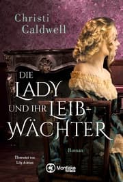 Cover von Die Lady und ihr Leibwächter