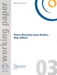 Cover von Ältere Menschen Neue Medien - Why offline?