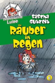 Cover von Detektivspinne Luise - Räuber im Regen