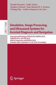 Cover von Simulation, Image Processing, and Ultrasound Systems for Assisted Diagnosis and Navigation