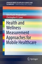 Cover von Health and Wellness Measurement Approaches for Mobile Healthcare