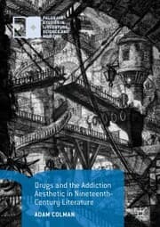 Cover von Drugs and the Addiction Aesthetic in Nineteenth-Century Literature