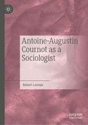 Cover von Antoine-Augustin Cournot as a Sociologist