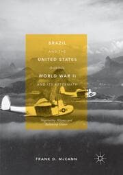 Cover von Brazil and the United States during World War II and Its Aftermath