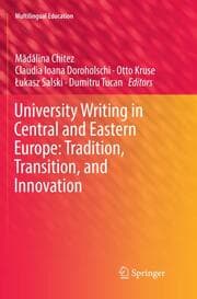 Cover von University Writing in Central and Eastern Europe: Tradition, Transition, and Innovation