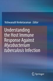 Cover von Understanding the Host Immune Response Against Mycobacterium tuberculosis Infection