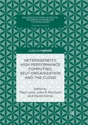 Cover von Heterogeneity, High Performance Computing, Self-Organization and the Cloud