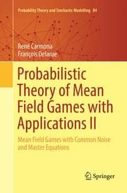 Cover von Probabilistic Theory of Mean Field Games with Applications II
