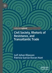 Cover von Civil Society, Rhetoric of Resistance, and Transatlantic Trade