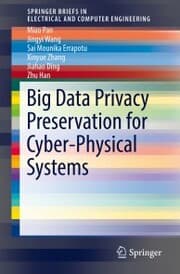Cover von Big Data Privacy Preservation for Cyber-Physical Systems